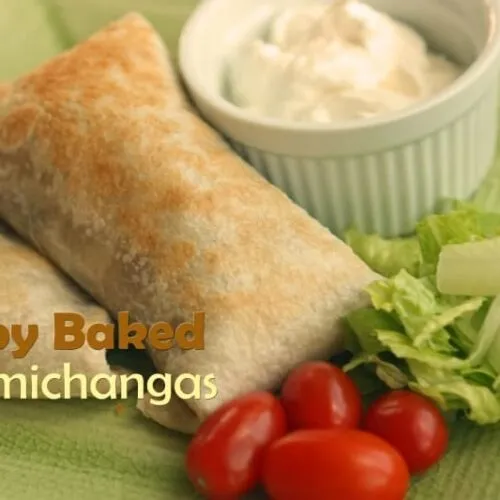 Crispy Baked Chimichangas