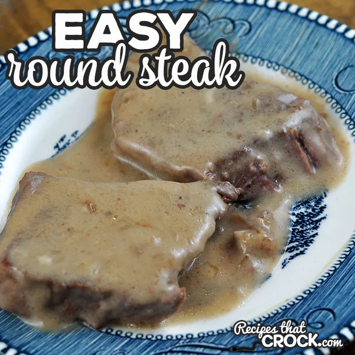 Easy Round Steak