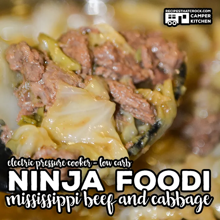 Ninja Foodi Mississippi Beef and Cabbage